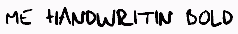 me handwritin Bold